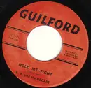 7inch Vinyl Single - B. B. And The Oscars - Hold Me Tight