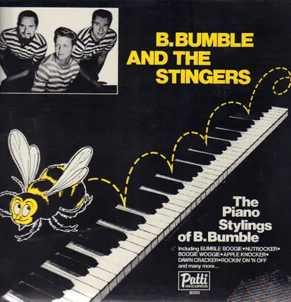 B. Bumble And The Stingers - The Piano Stylings Of