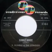 B. Bumble & The Stingers - Bumble Boogie