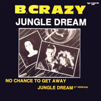 B. Crazy - Jungle Dream