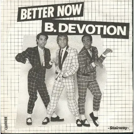 B. Devotion - Better Now / To Build A Little Love