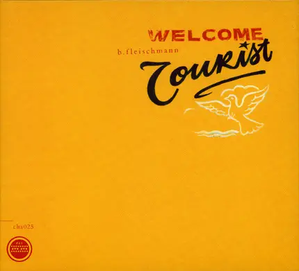 B. Fleischmann - Welcome Tourist