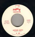 7inch Vinyl Single - B. Lee - Mother Earth / Since Baby's Gone