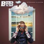 B.O.B - Strange Clouds