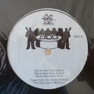 B.O.D. - We're Here Now / Streets Never Change