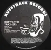 12'' - B.O.P. - Bop To The Trax (EP)