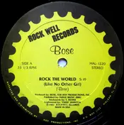 B.O.S.E. - Rock The World (Like No Other Girl)