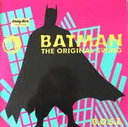 B.O.S.E. - Batman / The Original Swing