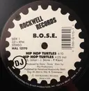 12inch Vinyl Single - B.O.S.E. - Hip Hop Turtles