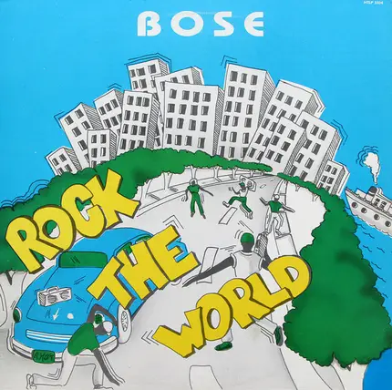 B.O.S.E. - Rock the World