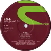 12inch Vinyl Single - B.O.T. - Bass Talking E.P. - EP
