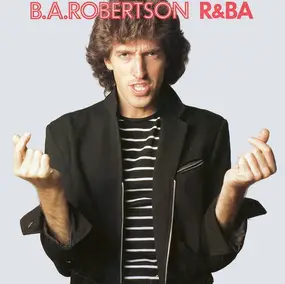 B.A. Robertson - R&ba