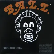 B.A.L.L. - Trouble Doll (The Disappointing 3rd LP)