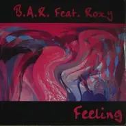 B.A.R. Feat. Roxy - Feeling