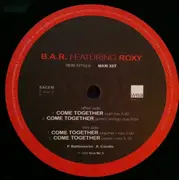 12inch Vinyl Single - B.A.R. Feat. Roxy - Come Together