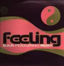 12inch Vinyl Single - B.A.R. Feat. Roxy - Feeling