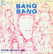 7'' - B. A. Robertson - Bang Bang