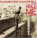 7'' - B. A. Robertson & Maggie Bell - Hold Me