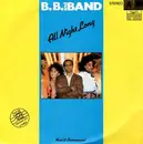 7inch Vinyl Single - B.B. & Band - All Night Long