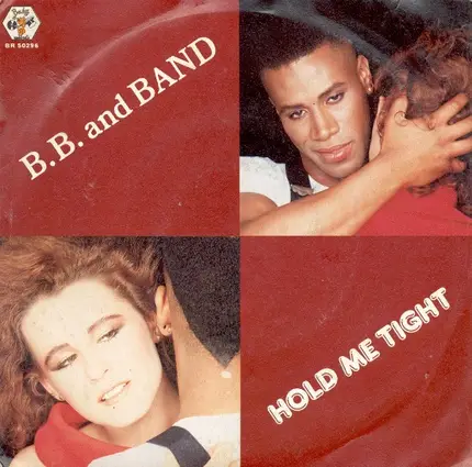B.B. & Band - Hold Me Tight