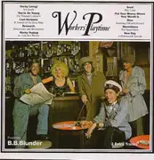 CD - B.B. Blunder - Workers' Playtime