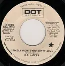 7inch Vinyl Single - B.B. Jasper - Lonely Nights And Empty Arms