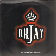 B.B. Jay - Hot Ta' Def