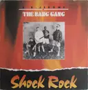 7inch Vinyl Single - B.B. Jerome & The Bang Gang - Shock Rock
