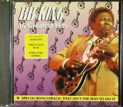B.B. King - 16 Greatest Hits