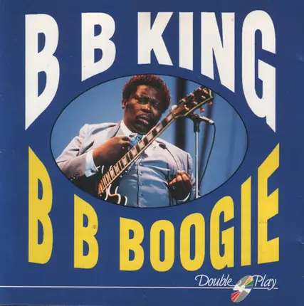B.B. King - B B Boogie