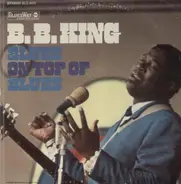 B.B. King - Blues On Top Of Blues