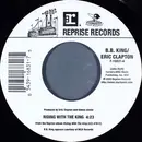 7inch Vinyl Single - B.B. King / Eric Clapton - Riding With The King