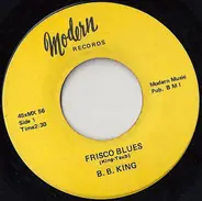 B.B. King - Frisco Blues / I'm Changing My Ways