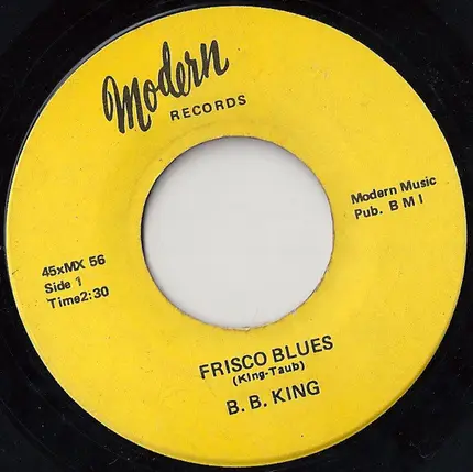 B.B. King - Frisco Blues / I'm Changing My Ways