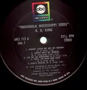 LP - B.B. King - Indianola Mississippi Seeds - ORIGINAL US PRESS