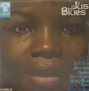 LP - B.B. King / John Lee Hooker / Otis Spann / a.o. - Just Blues