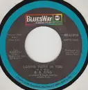 7inch Vinyl Single - B.B. King - Losing Faith In You