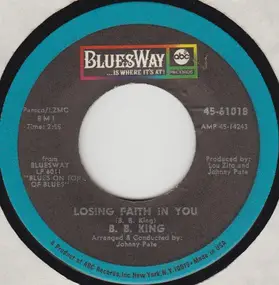 B.B King - Losing Faith In You