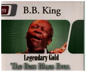 B.B King - Legendary Blues