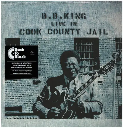 B.B. King - Live in Cook County Jail