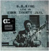 B.B King - Live in Cook County Jail