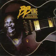 B.B. King - Lucille & Friends