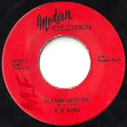 B.B. King - Please Love Me / Crying Won't Help