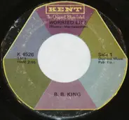 B.B. King - Worried Life