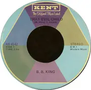 7inch Vinyl Single - B.B. King - That Evil Child