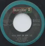 B.B. King - You Put It On Me