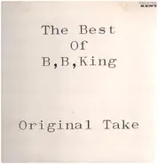 B.B. King - Best Of King B.B. / Original Take