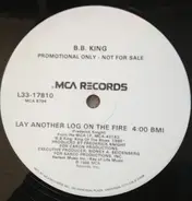 B.B. King - Lay Another Log On The Fire