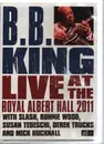 DVD - B.B. King - Live At The Royal Albert Hall 2011