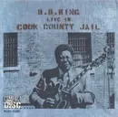 CD - B.B. King - Live In Cook County Jail